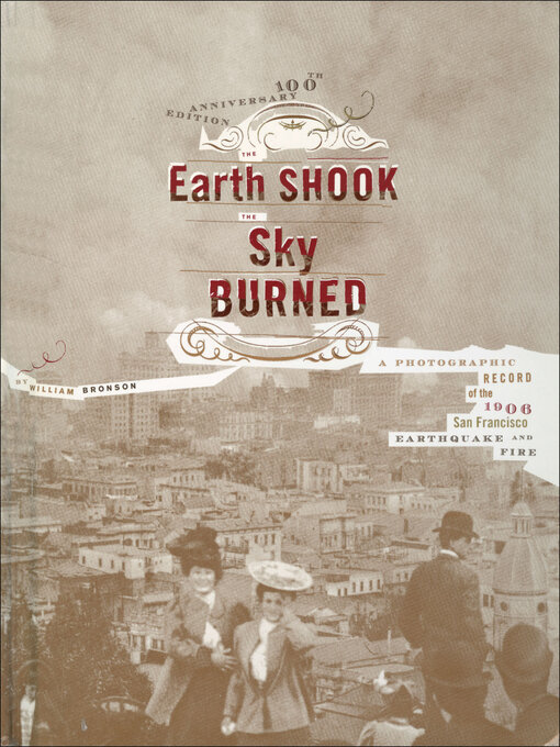 Title details for The Earth Shook, the Sky Burned by William Bronson - Available